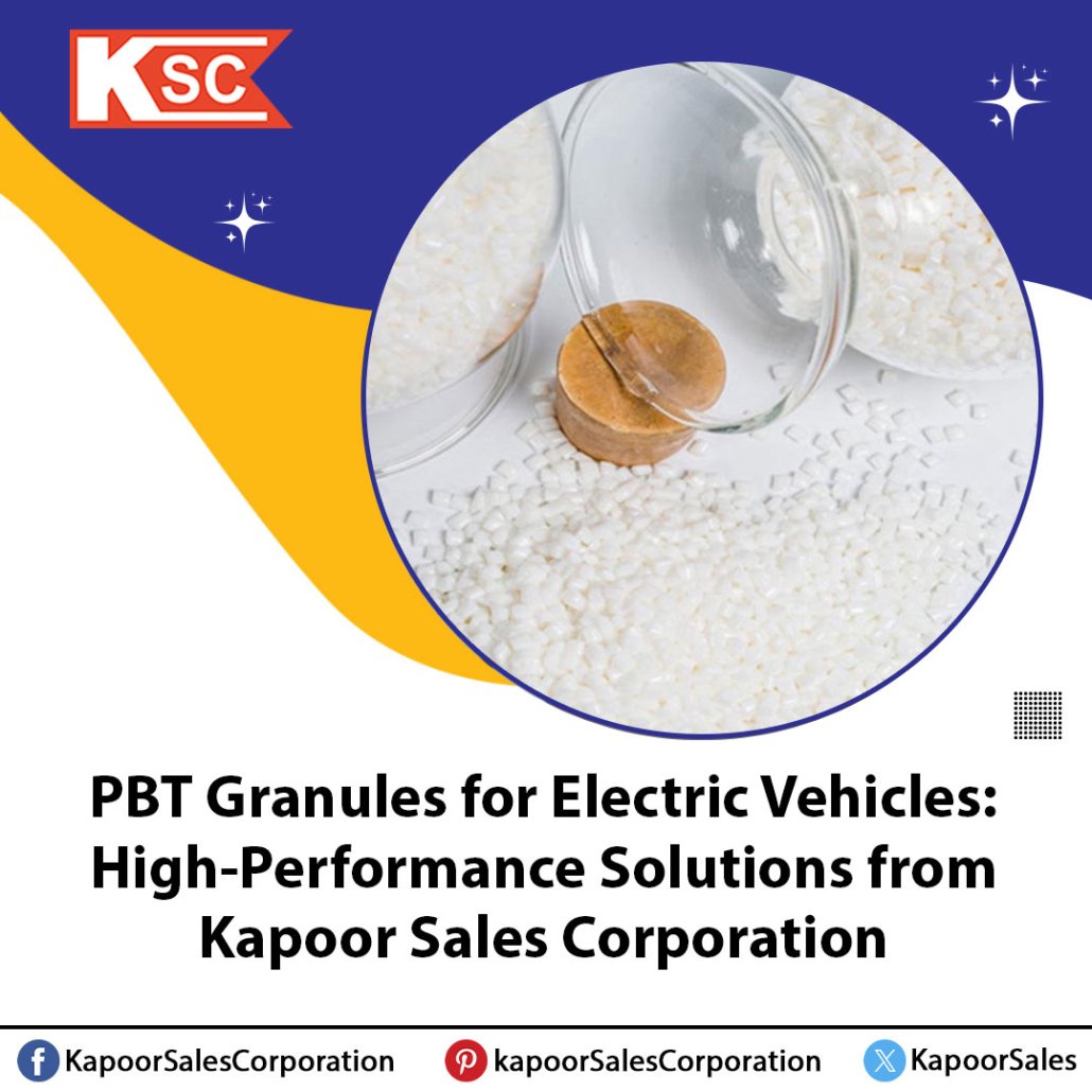 pbt granules for electric vehicles high performance solutions from kapoor sales corporation 1030x1030 - PBT Granules for Electric Vehicles: High-Performance Solutions from Kapoor Sales Corporation