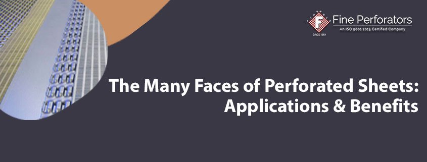 Featured image1 - The Many Faces of Perforated Sheets: Applications and Benefits